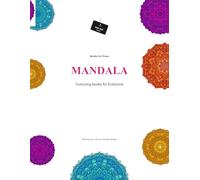 Mandala: Colouring books for Everyone (Mindful Art Press)