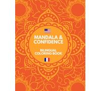 Mandala & confidence: bilingual coloring book