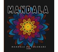 Mandala da Colorare - Idea Regalo: Libro Antistress con 50 Illustrazioni di mandala e Retro Nero - Perfetto per Natale, Compleanni e Relax Quotidiano