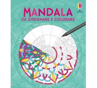 Mandala da disegnare e colorare (Fuori collana)