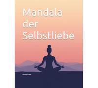 Mandala der Selbstliebe