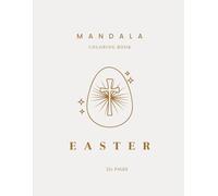 Mandala easter Coloring Book for all ages: Stress Relief & Relaxation Patterns