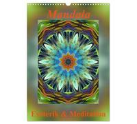 Mandala - Esoterik & Meditation (Wandkalender 2026 DIN A3 hoch), CALVENDO Monatskalender: Mandalas sind Energiebilder und geben Kraft, Ruhe und Entspannung für Körper und Seele.