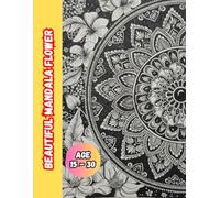 Mandala Flower Coloring Book for Adults: Relaxing Floral Patterns for Stress Relief and Mindfulness: Beautiful Mandala Flower Designs to Color for Relaxation, Creativity, and Inner Peace
