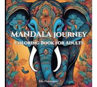 MANDALA journey: Coloring Book for Adults