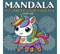 Mandala Kleurboek voor Kinderen: 50 Leuke en Ontspannende Kleurplaten in de 'Bold and Easy' Stijl, met Schattige Dieren, Bloemen, Planten, Eten en Voorwerpen.