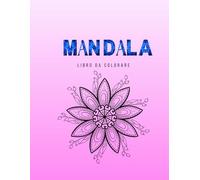 Mandala libro da colorare