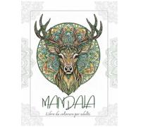 MANDALA - Libro da colorare per adulti: 50 meravigliosi disegni di animali da colorare in stile mandala.