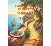 Mandala Libro de Colorear para Adultos: Cincuenta Puertas Adelante - 25 Mandalas Sanadores con Rituales: Transformación Emocional con Arte Simbólico ... Puertas - Un Viaje Terapéutico con Mandalas)