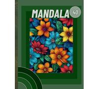 Mandala : livre à colorier pour adultes et enfants.