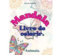 Mandala: Livro de colorir para relaxar.