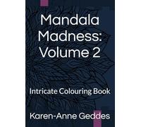 Mandala Madness: Volume 2: Intricate Colouring Book (Mandala Madness Colouring Books)