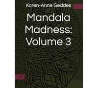 Mandala Madness: Volume 3 (Mandala Madness Colouring Books)