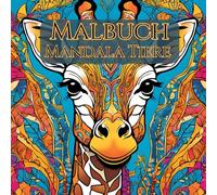 Mandala Magic: Tiere zum Ausmalen