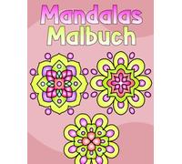Mandala Malbuch: 50 schöne einfache Mandalas Ausmalbilder für Kinder ab 3 Jahren