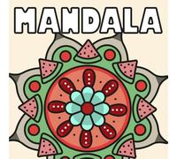 Mandala Malbuch: Einfache und Große Motive Mandalas für Senioren und Kinder