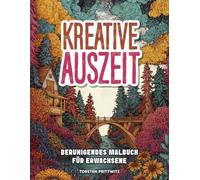 Mandala Malbuch für Erwachsene: Über 50 Entspannende Mandalas, Tiere und Landschaften zur Stressreduktion, Achtsamkeit und inneren Ruhe - Kreative Auszeit zum Abschalten und Entspannen