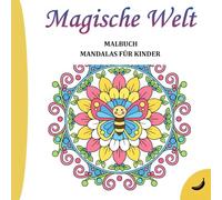Mandala Malbuch für Kinder: 50 Magische Zeichnungen mit Dicken Linien zur Förderung der Feinmotorik für Jungen und Mädchen von 3 bis 5 Jahren (BANANA KOLLEKTION)