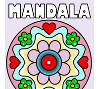 Mandala Malbuch für Kinder und Senioren: Einfache und Große Motive Mandalas Ausmalbuch