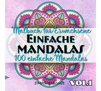 Mandala-Malbuch zur Entspannung: Wunderschöne Mandalas zum Stressabbau für Achtsamkeit, Kreativität und Ruhe (Coloring book -German edition)