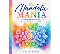 Mandala Mania: Relax with a coloring book