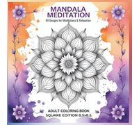 Mandala Meditation: 40 Designs for Mindfulness & Relaxation
