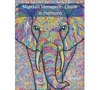 Mandala Menagerie: Chaos in Harmony