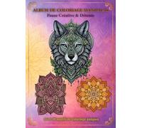 Mandala Moments : Évasion Créative: 30 Mandalas Uniques pour Adultes - Animaux et Motifs Floraux pour la Relaxation et l'Antistress