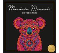 Mandala Moments: Exotische Tiere