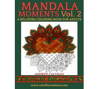 Mandala Moments Vol.2: A Relaxing Coloring Book for Adults: 40 Beautiful Designs with Mandalas