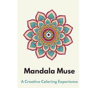 Mandala Muse: A Creative Coloring Experience