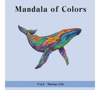 Mandala of Colors: Vol.2 Marine Life