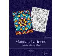 Mandala Patterns - Adult Coloring Book - Volume 1
