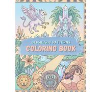 Mandala Patterns Coloring Book for Adults: 50 Intricate Geometric Designs for Stress Relief, Relaxation and Mindfulness