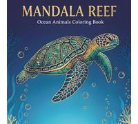 Mandala Reef: Ocean Animals Coloring Book