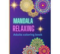 Mandala relaxing coloring book Mindful adult coloring pages: stress relief