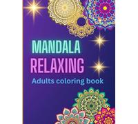 Mandala relaxing coloring book Mindful adult coloring pages: stress relief