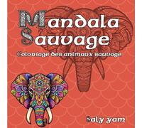 Mandala Sauvage: Coloriage des animaux sauvage