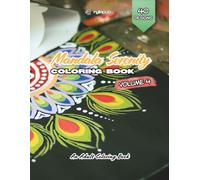Mandala Serenity Book - Volume 4: An Adult Coloring Book for Relaxation, Stress Relief, and Creative Expression | 8.5 x 11 Inches, 80+ Pages (Mandala Serenity Coloring Book Series)