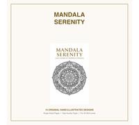 MANDALA SERENITY: Luxury Mandalas for Mindfulness & Relaxation