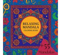 Mandala Stress-Relief Coloring Book for Adults: Relax, Unwind, and Find Calm Through Beautiful Mandalas”