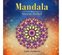 Mandala Stress Relief: Simple and Relaxing Mandala Coloring Book for Calm and Mindfulness