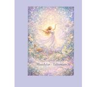 Mandala Talismans: A Coloring Book of Sacred Symbols and Spiritual Designs