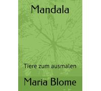 Mandala: Tiere zum ausmalen