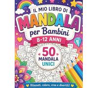 MANDALA VIBE: 50 Disegni Moderni con Cuori e Fiori | Libro da Colorare Anti-Stress per Ragazzi