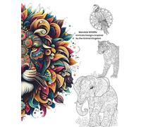 Mandala Wildlife: Intricate Designs Inspired by the Animal Kingdom (Mandala Coloring Books by C Ciabattoni)