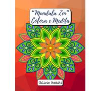 "Mandala Zen": Colora e Medita