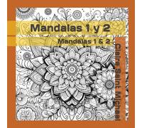 Mandalas 1 y 2: Mandalas 1 & 2 (Color and Relax: Mandalas)