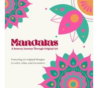 Mandalas: A Sensory Journey Through Original Art