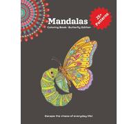 Mandalas Adult Coloring Book - Butterlfy Edition: Coloring Book with Over 25 Mandala Butterlfy Designs | 8.5 x 11 inches | The Perfect Gift for More ... Relief for Beginners and Experienced Artists